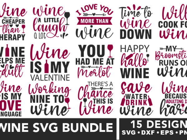 Wine svg bundle t shirt design for sale