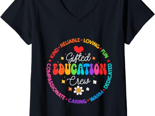 Womens gifted education crew appreciation week back to school v-neck t-shirt