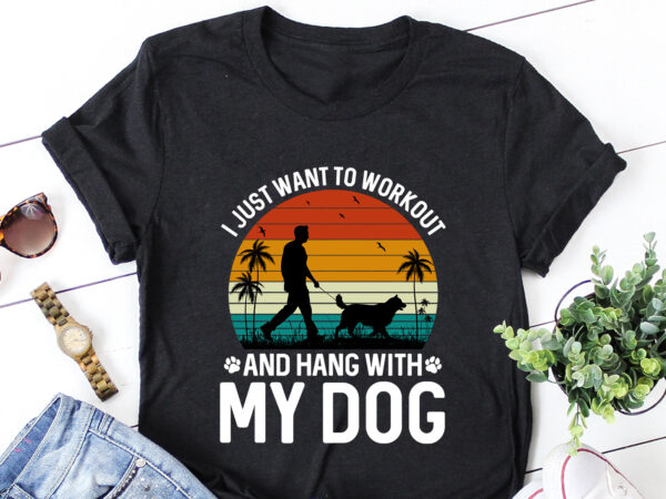 Workout with my dog t-shirt design