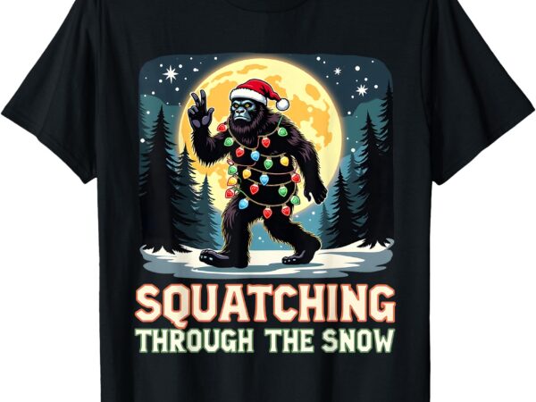 Xmas christmas bigfoot squatch squatching through the snow t-shirt