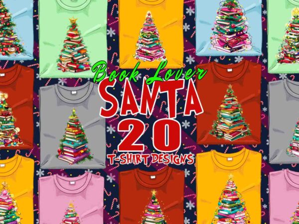 Trendy book lover christmas t-shirt design bundle of 20 png & jpeg designs