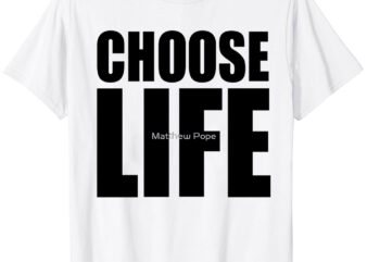 choose life Classic T-Shirt