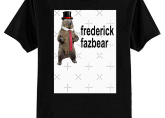 Frederick fazbear the fancy bear fnaf parody classic t-shirt