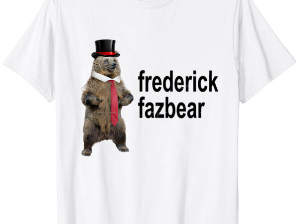 Frederick fazbear the fancy bear fnaf parody classic t-shirt