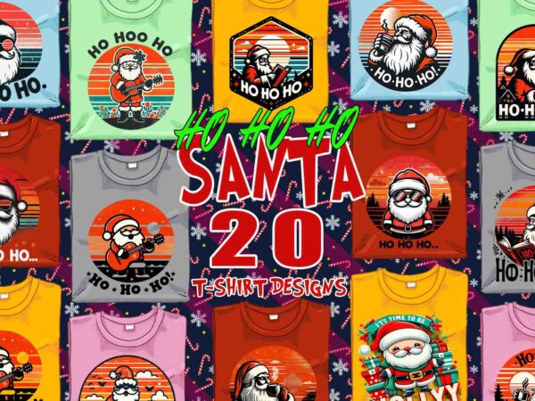 Trendy christmas santa claus t-shirt design bundle of 20 png & jpeg designs – download instantly retro vintage santa t-shirt