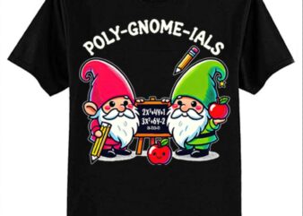 polygnomeials math teacher T-Shirt ltsp