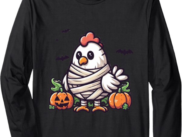 Spooky chicken mummy long sleeve t-shirt