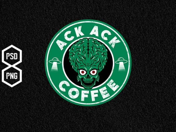 Ack ack coffee t shirt vector