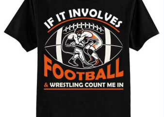 Wrestler Footballer Men Women Funny Football Wrestling Fans T-Shirt ltsp