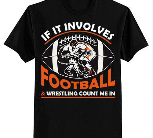 Wrestler footballer men women funny football wrestling fans t-shirt ltsp