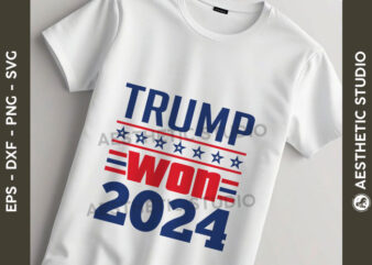 Trump won 2024 svg, donald trump 2024 svg, president trump, patriotic svg, political svg, pro-trump design, election 2024 svg, support trump