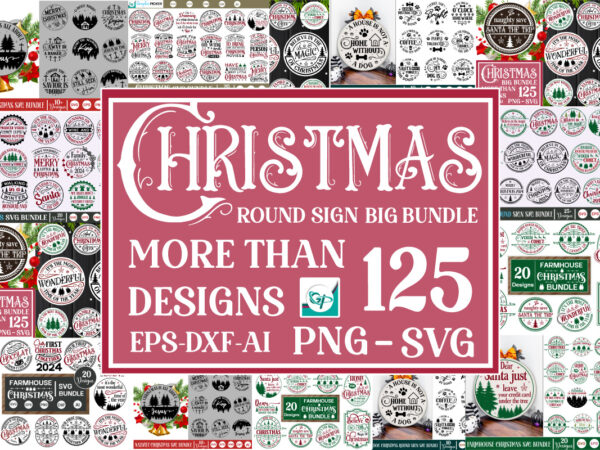 Mega christmas round sign svg bundle, mega christmas svg bundle, christmas png, christmas sign svg, christmas door hanger svg, christmas doo t shirt designs for sale