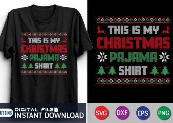 This Is My Christmas Pajama Shirt Svg, Christmas Png Bundle, Christmas Shirt Svg, Christmas Pajama Shirt Svg, Pajama shirt svg, christmas