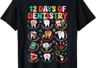 12 Days Of Dentistry Christmas Dental Squad Crew Dentist T-Shirt