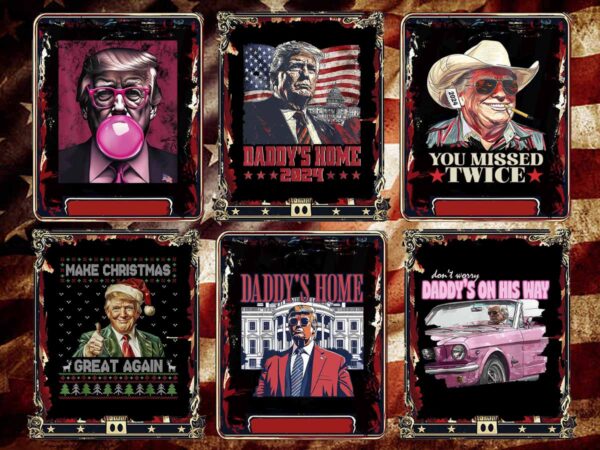 Trump daddys home bundle 14 design trump 47th, maga 2024 graphic png, trump christmas funny digital download