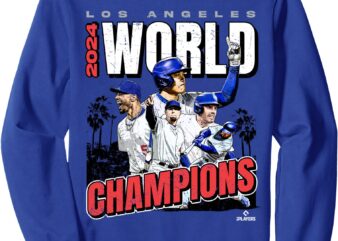 2024 World Champions _ Los Angeles LA Series Finals Merch Sweatshirt