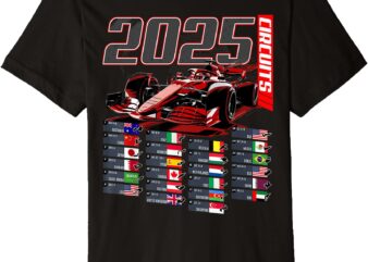 2025 Formula circuits Formula Schedule 2025 Racing Car Track Premium T-Shirt