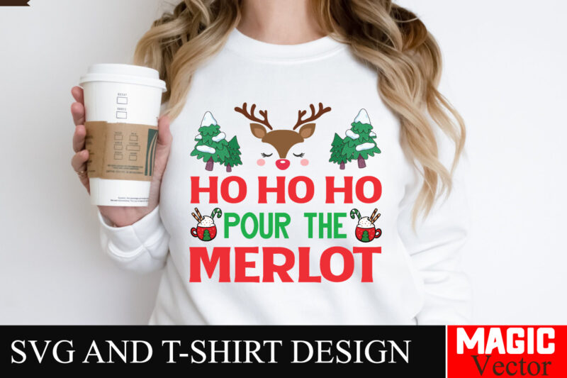 Ho Ho Ho Pour The merlot SVG Cut File,Winter svg, Santa SVG, Holiday, Merry Christmas, Christmas Bundle, Funny Christmas Shirt, Cut File Cri