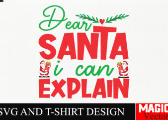 Dear Santa i Can Explain SVG Cut File,Winter svg, Santa SVG, Holiday, Merry Christmas, Christmas Bundle, Funny Christmas Shirt, Cut File Cri