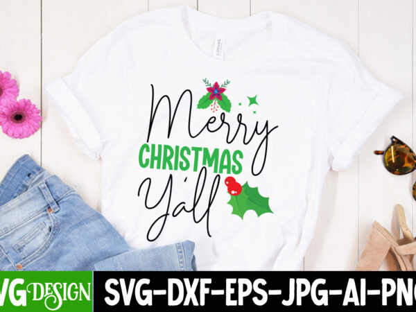 Merry christmas y’all t-shirt design, christmas svg, funny christmas svg, christmas shirt svg, merry christmas svg, santa svg, winter svg, x