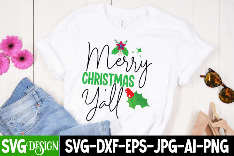 Merry Christmas Y’all t-shirt design, Christmas SVG, Funny Christmas SVG, Christmas Shirt SVG, Merry Christmas SVG, Santa SVG, Winter SVG, X