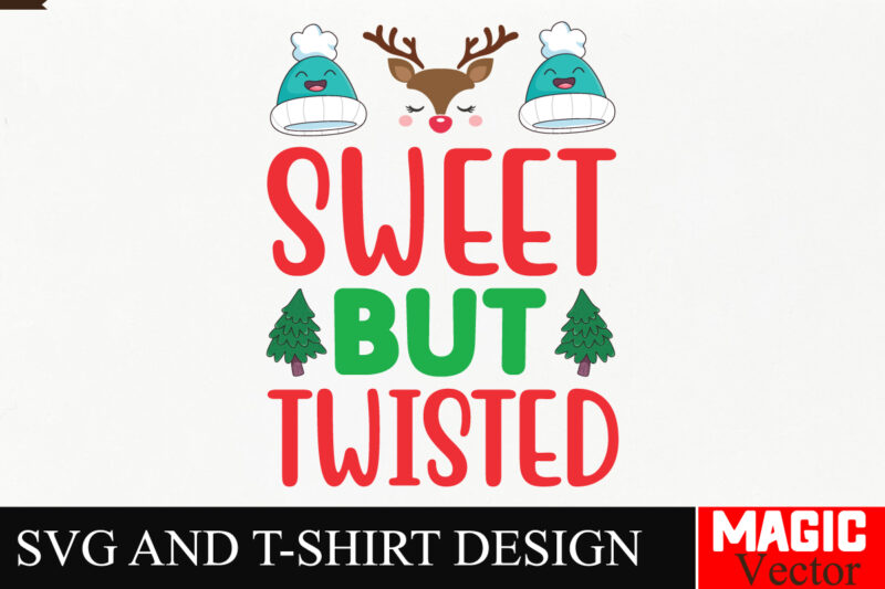 Sweet but Twisted SVG Cut File,Winter svg, Santa SVG, Holiday, Merry Christmas, Christmas Bundle, Funny Christmas Shirt, Cut File Cricut,CHR