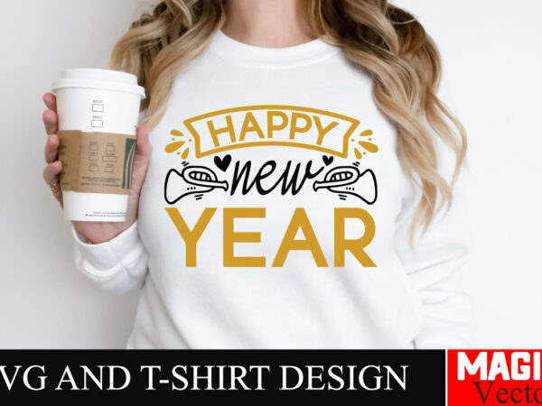 Happy new year svg cut file,happy new year 2025 svg bundle, happy new year 2025 svg, new year svg bundle, new year quotes svg file, hello 20 graphic t shirt