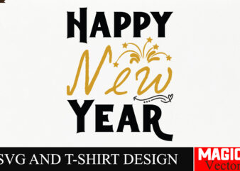 Happy New Year SVG Cut File,Happy New Year 2025 Svg Bundle, Happy New Year 2025 svg, New Year SVG Bundle, New Year quotes svg file, Hello 20