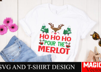 Ho Ho Ho Pour The merlot SVG Cut File,Winter svg, Santa SVG, Holiday, Merry Christmas, Christmas Bundle, Funny Christmas Shirt, Cut File Cri