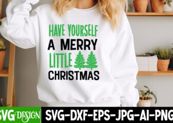 Have Yourself A Merry Little Christmas T-Shirt Design, Have Yourself A Merry Little Christmas Vector T-Shirt Design, I m Only a Morning Pers