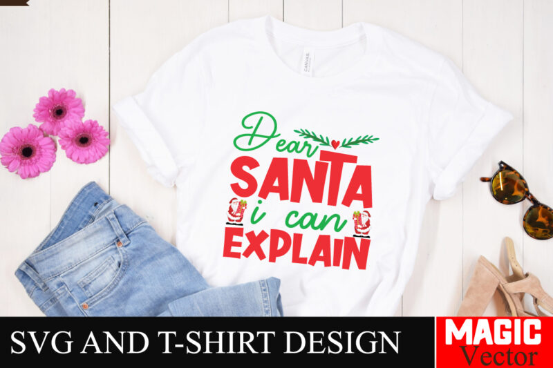 Dear Santa i Can Explain SVG Cut File,Winter svg, Santa SVG, Holiday, Merry Christmas, Christmas Bundle, Funny Christmas Shirt, Cut File Cri