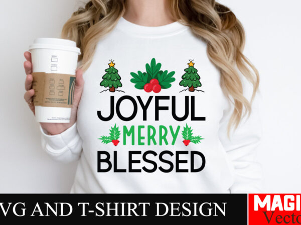 Joyful merry blessed svg cut file,winter svg, santa svg, holiday, merry christmas, christmas bundle, funny christmas shirt, cut file cricut, vector clipart