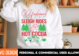 Old Fashioned Sleigh Rides & Hot Cocoa t-shirt design, Christmas SVG, Vintage Christmas SVG, Funny Christmas SVG, Christmas 2024 SVG, North