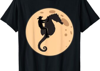 A Cowboy Riding A Seahorse Silhouetted Against A Full Moon T-Shirt