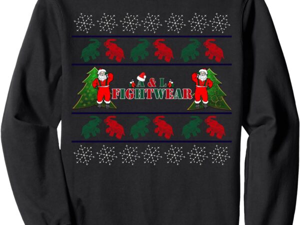 A & l fightwear- ugly christmas sweater 2024 sweatshirt