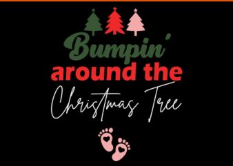 Bimpin’ Around The Christmas Tree Svg, Christmas Tree Svg, Cookie Lover Svg, Xmas Pregnancy Announcement Svg