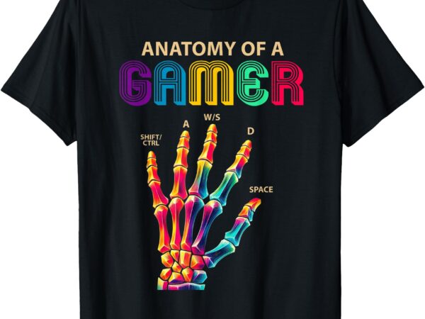 Anatomy of a gamer skeleton hand funny men boys kids teens t-shirt