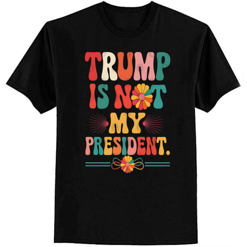 Anti-trump T-Shirt