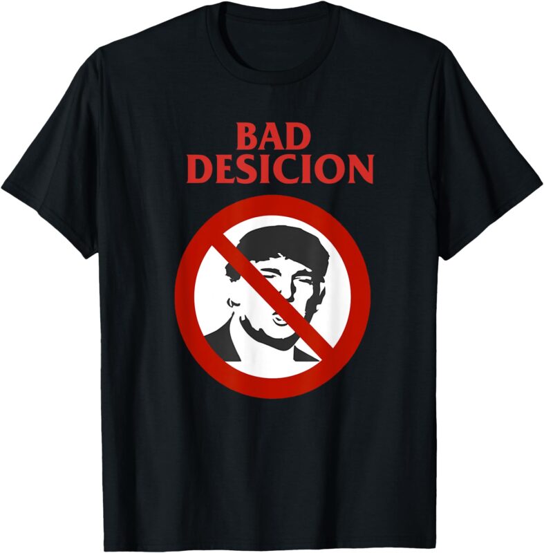 Bad Decision Punk Tee T-Shirt