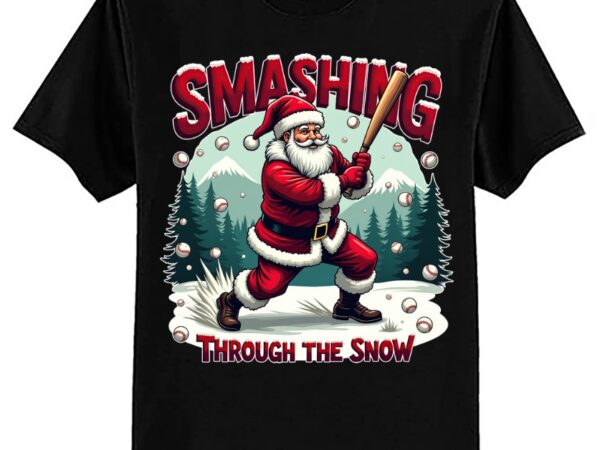 Baseball player christmas santa smashing through snow t-shirt ltsp