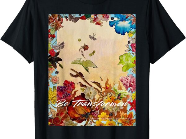 Be transformed spiritual fruit design w_ romans 12_2 on back t-shirt