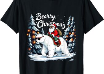 Bearry Christmas Funny Santa Polar Bear Ride Christmas Xmas T-Shirt