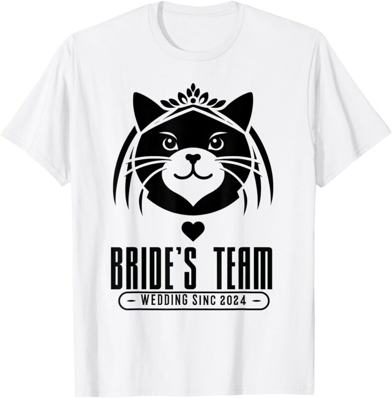 Bride’s Team Cat wedding since 2024 T-Shirt