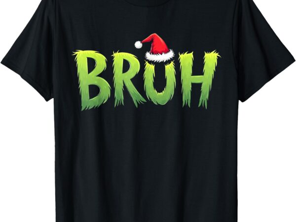 Bruh christmas kids teens boys funny christmas humor meme t-shirt