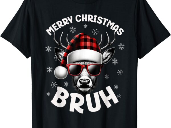 Bruh christmas teens kids boys xmas merry christmas reindeer t-shirt