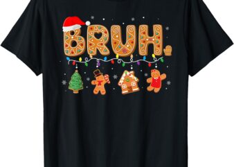 Bruh Funny Merry Christmas Teens Boys Kids Xmas Pajamas T-Shirt