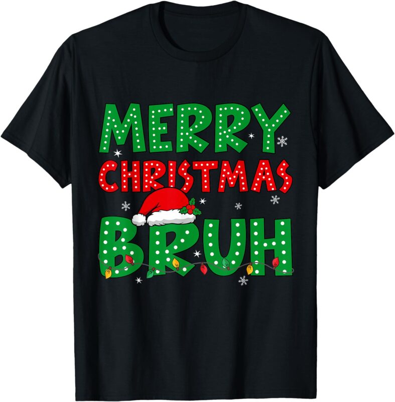 Bruh Meme Funny Saying Bro Greeting Teens Boys Men Christmas T-Shirt