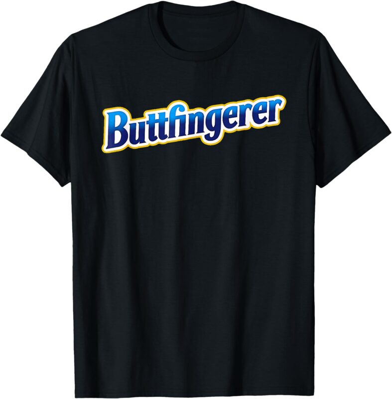 Buttfingerer Meme Funny Hilarious Buttfingerer Nuts Bar T-Shirt