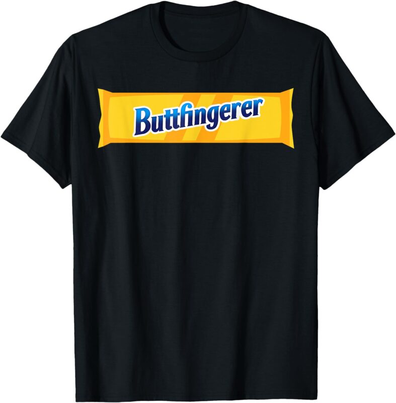 Buttfingerer Meme Gag Butt-Finger-er Funny Pun Hilarious Tee T-Shirt