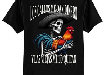 Calacas Chidas Gym Con Frases Sarcasticas Funny Saying T-Shirt Menswear Top ltsp